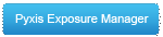 Pyxis Exposure Manager